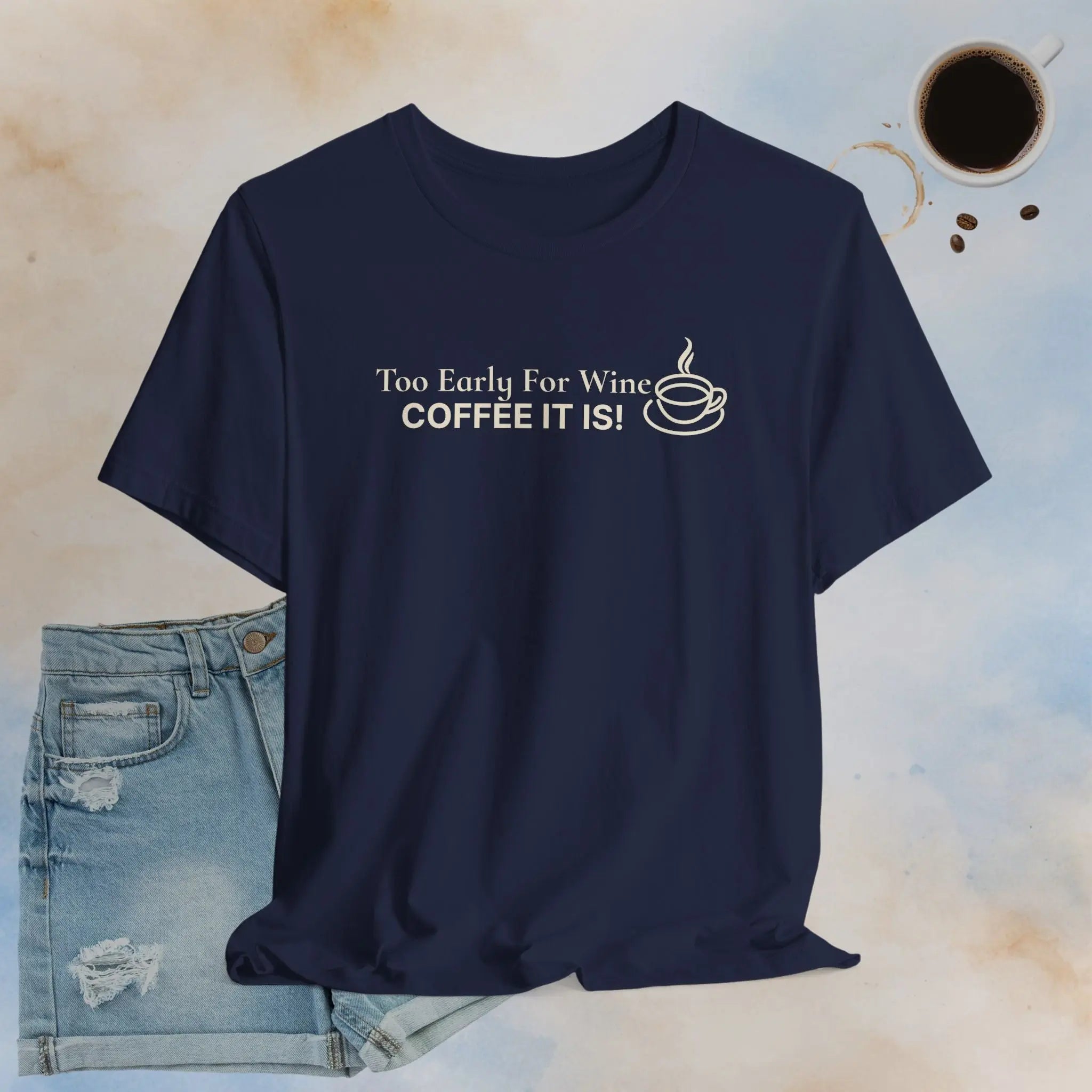 Coffee It Is Tee Printify
