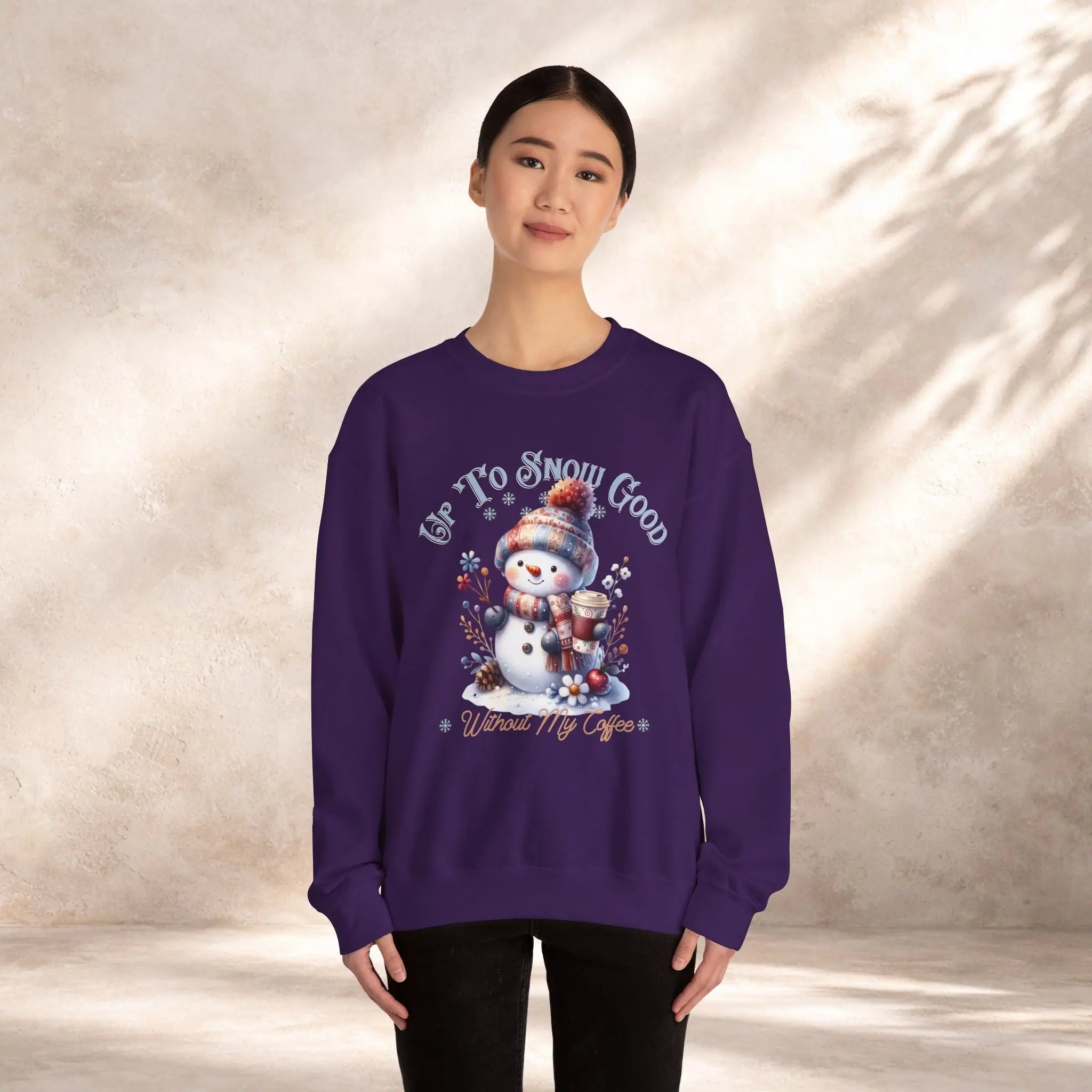Up To Snow Good Sweatshirt Printify