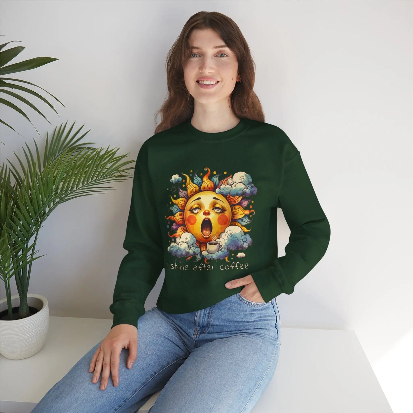 I Shine After Coffee Sweatshirt Printify