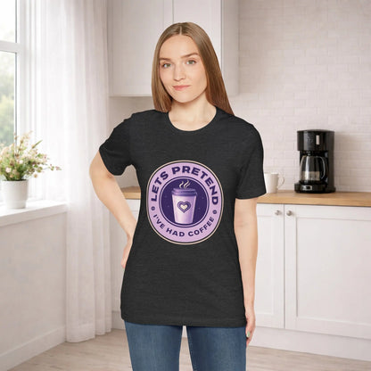 Lets Pretend Graphic Tee - Boldly Bitter Company