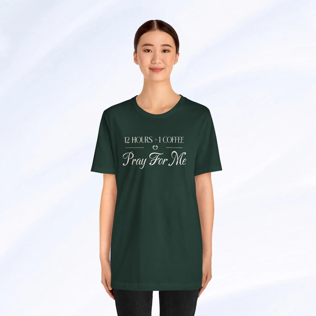 Pray For Me Tee Printify
