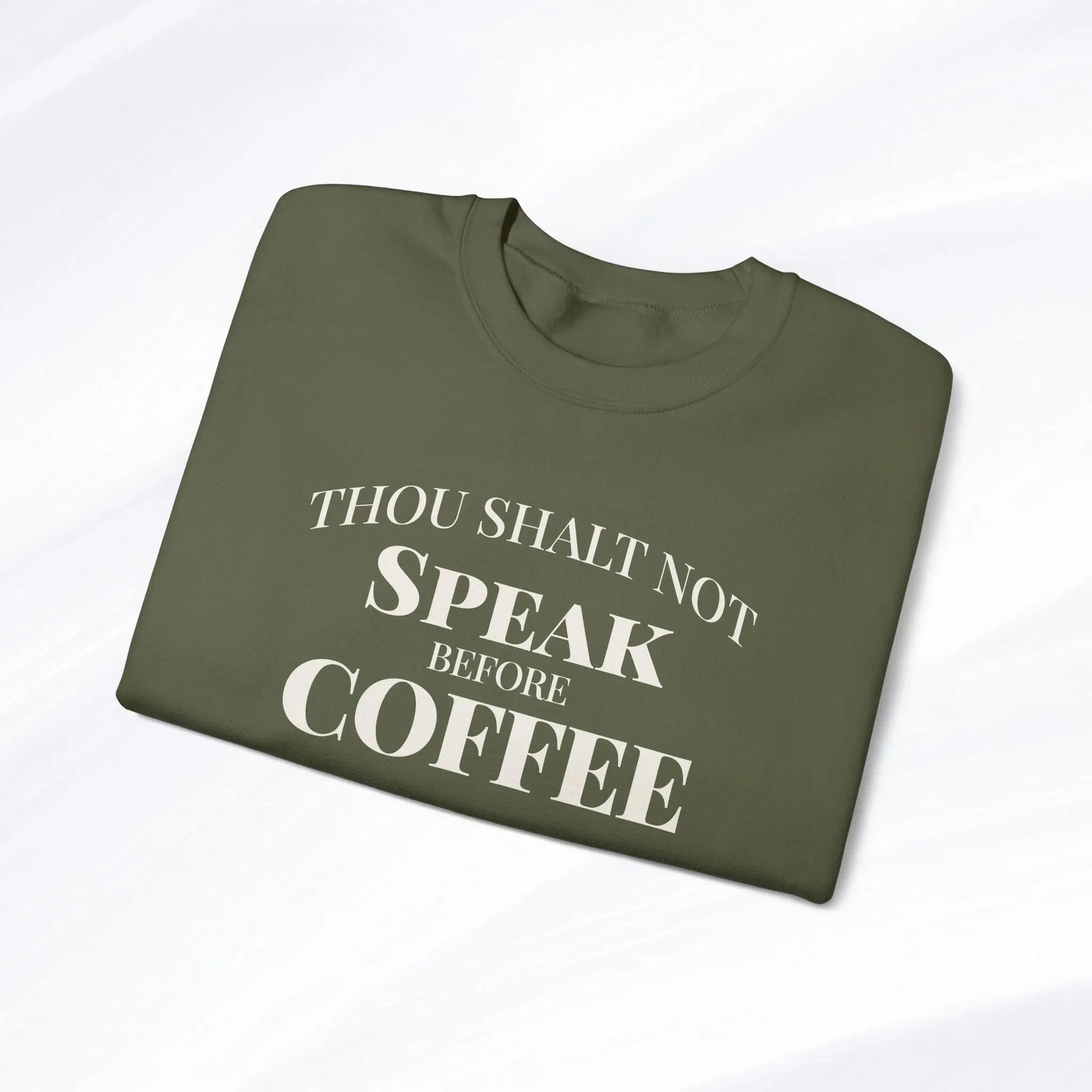 Thou Shalt Not Speak Before Coffee Sweatshirt Printify