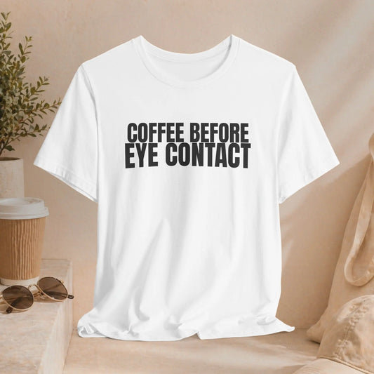 Eye Contact T-Shirt - Boldly Bitter Company