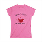 Bring Coffee Tshirt - Bring Coffee or Bring Silence decorative coffee tee Printify