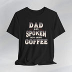 Dad Has Spoken Tee Printify