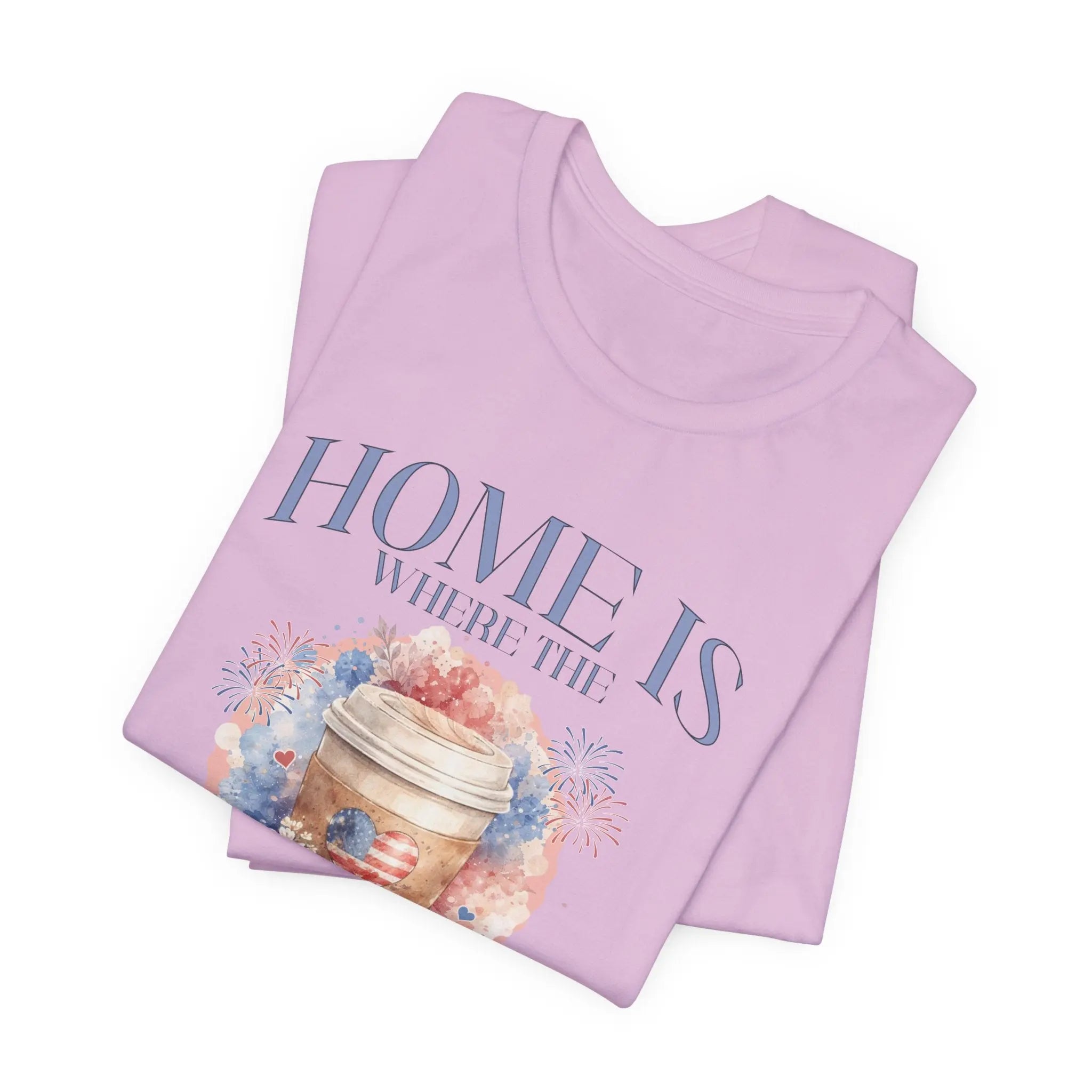 Home Is Where The Coffee Is Tee Printify