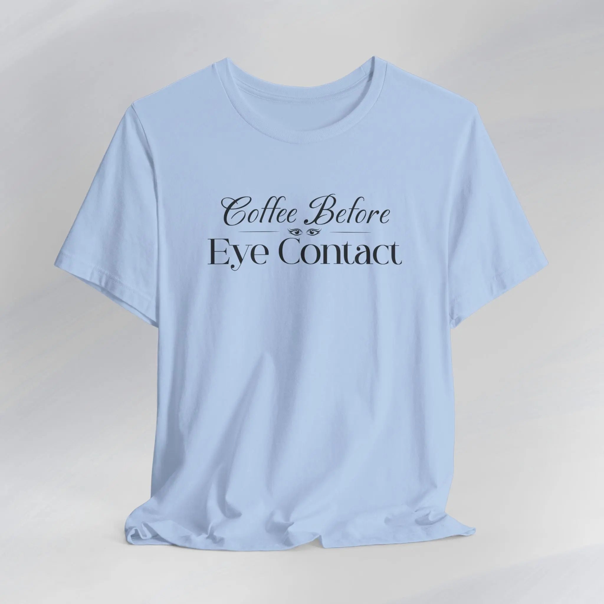 Eye Contact T-Shirt Printify