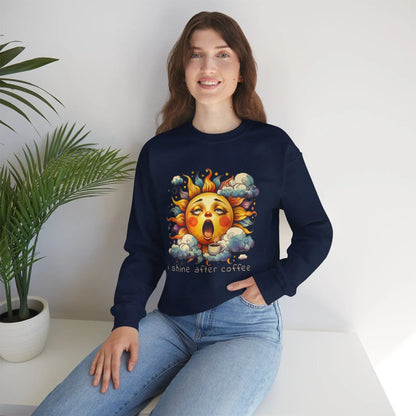 I Shine After Coffee Sweatshirt Printify
