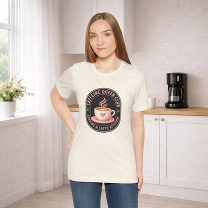 Caffeine Queen Club T-Shirt - Boldly Bitter Company