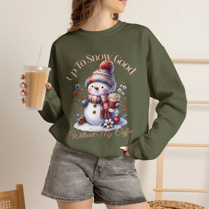 Copy of Copy of Up To Snow Good Sweatshirt