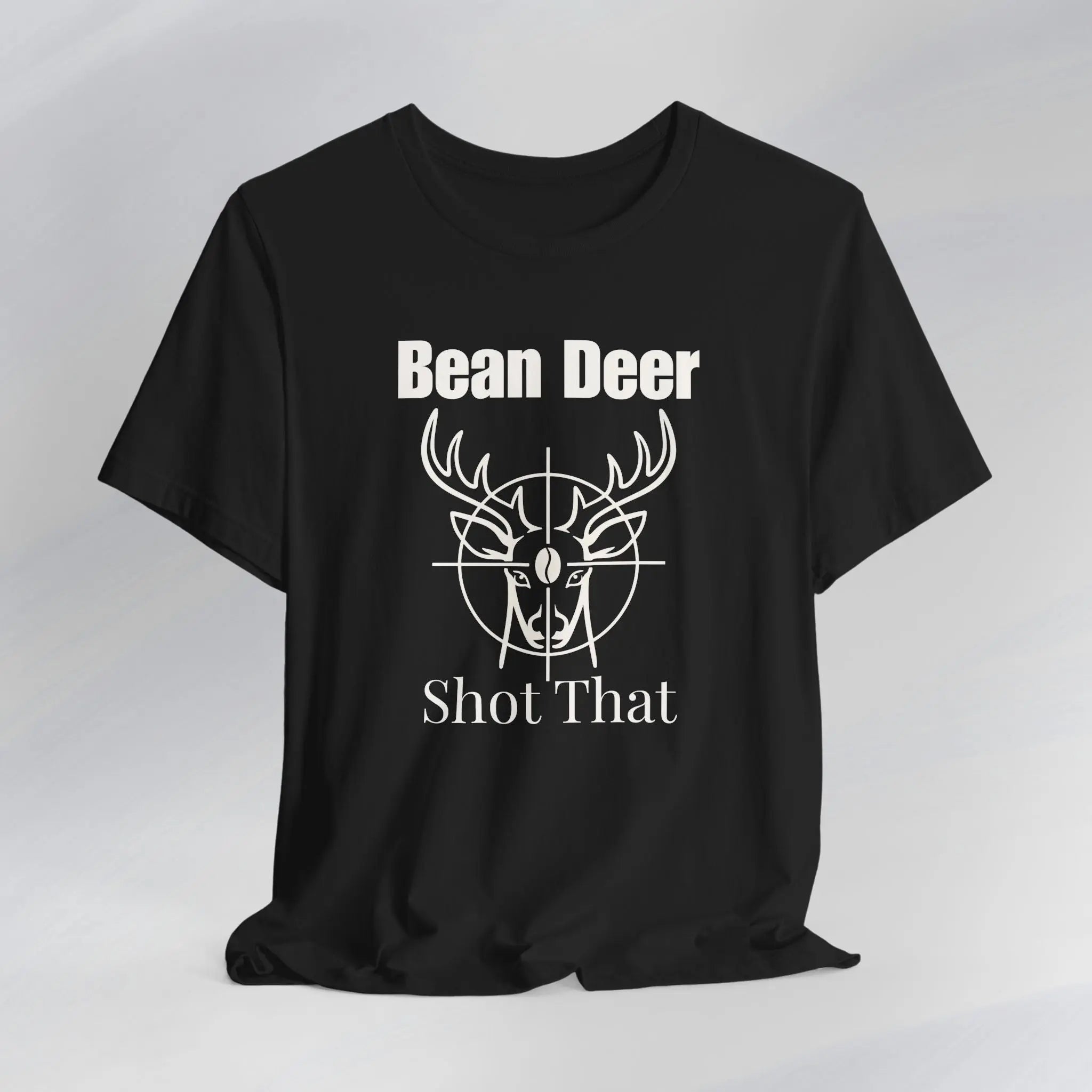 Bean Deer Shot That Tee Printify