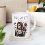 Brew It! Ceramic Mug - Motivational Coffee Cup, Gift for Her, Floral Design, Home or Office Decor, Tea Lover's Gift Printify