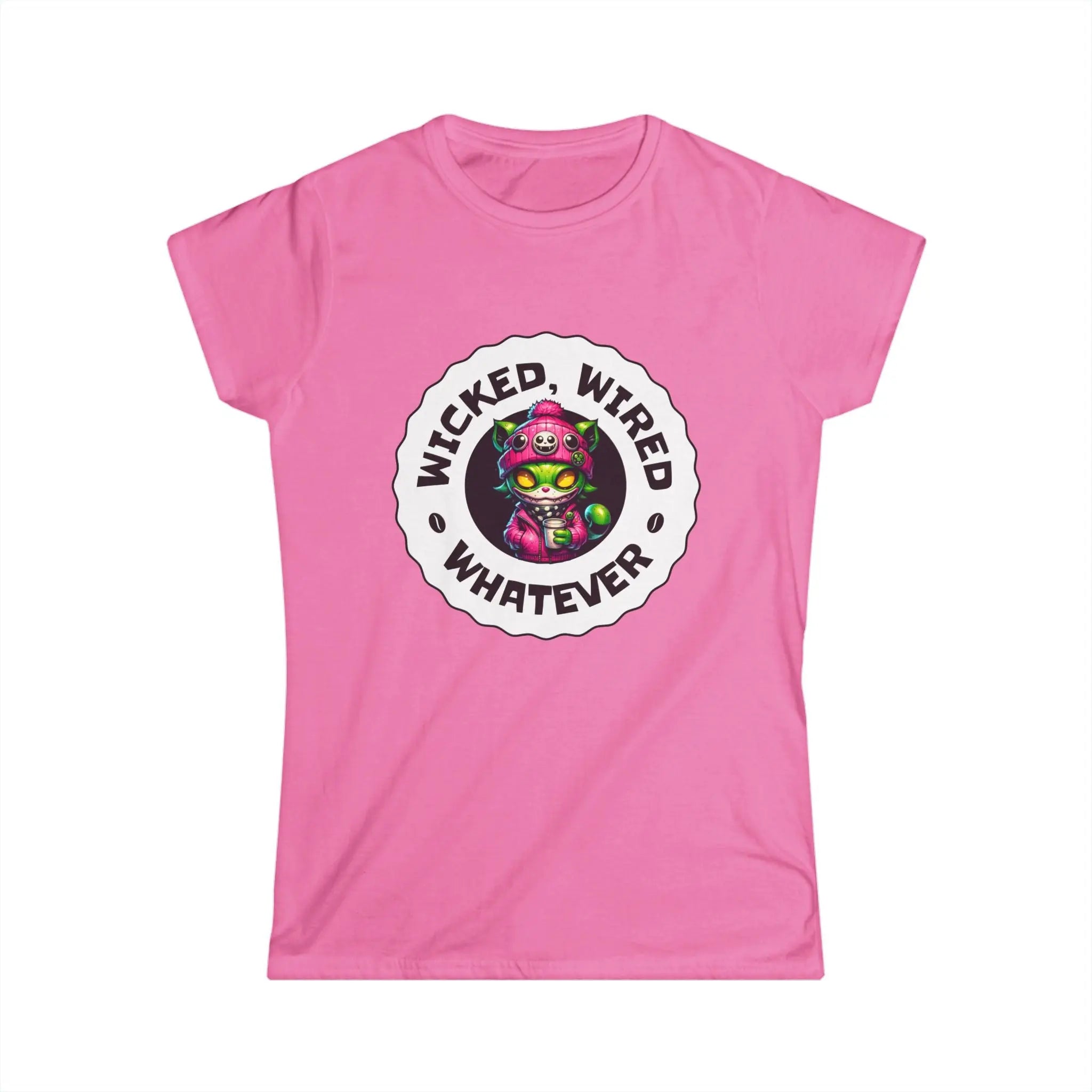 Wicked Wired Whatever Tshirt Printify