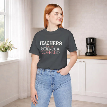 Teachers Patience & Coffee T-Shirt Printify