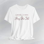 Pray For Me Tee Printify