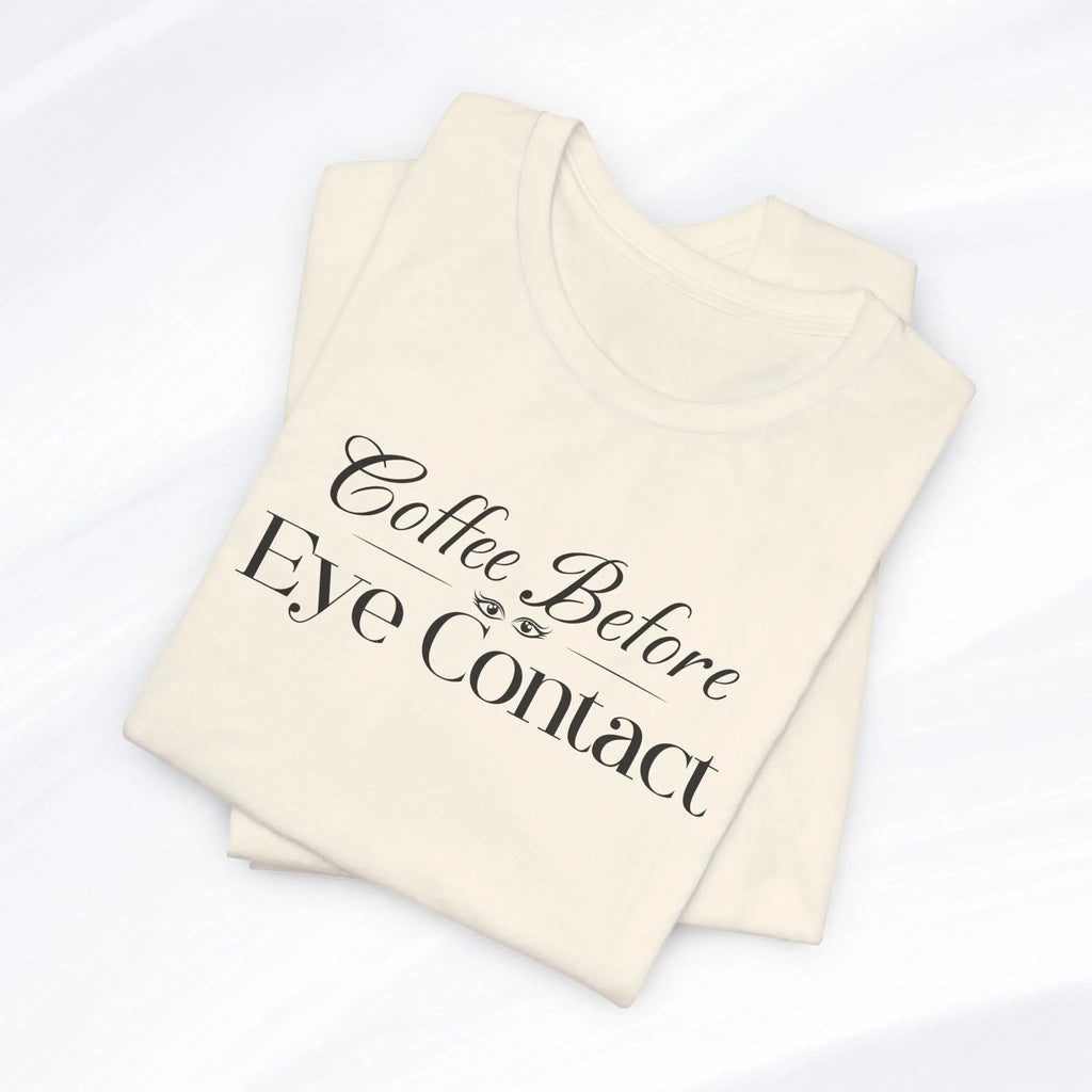 Eye Contact T-Shirt Printify