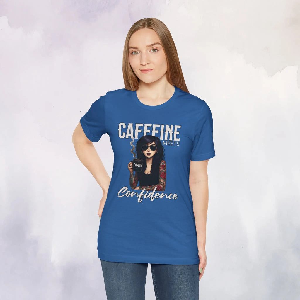 Caffeine Meets Confidence Tee Printify