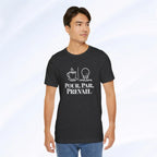 Pour. Par. Prevail. Tee Printify