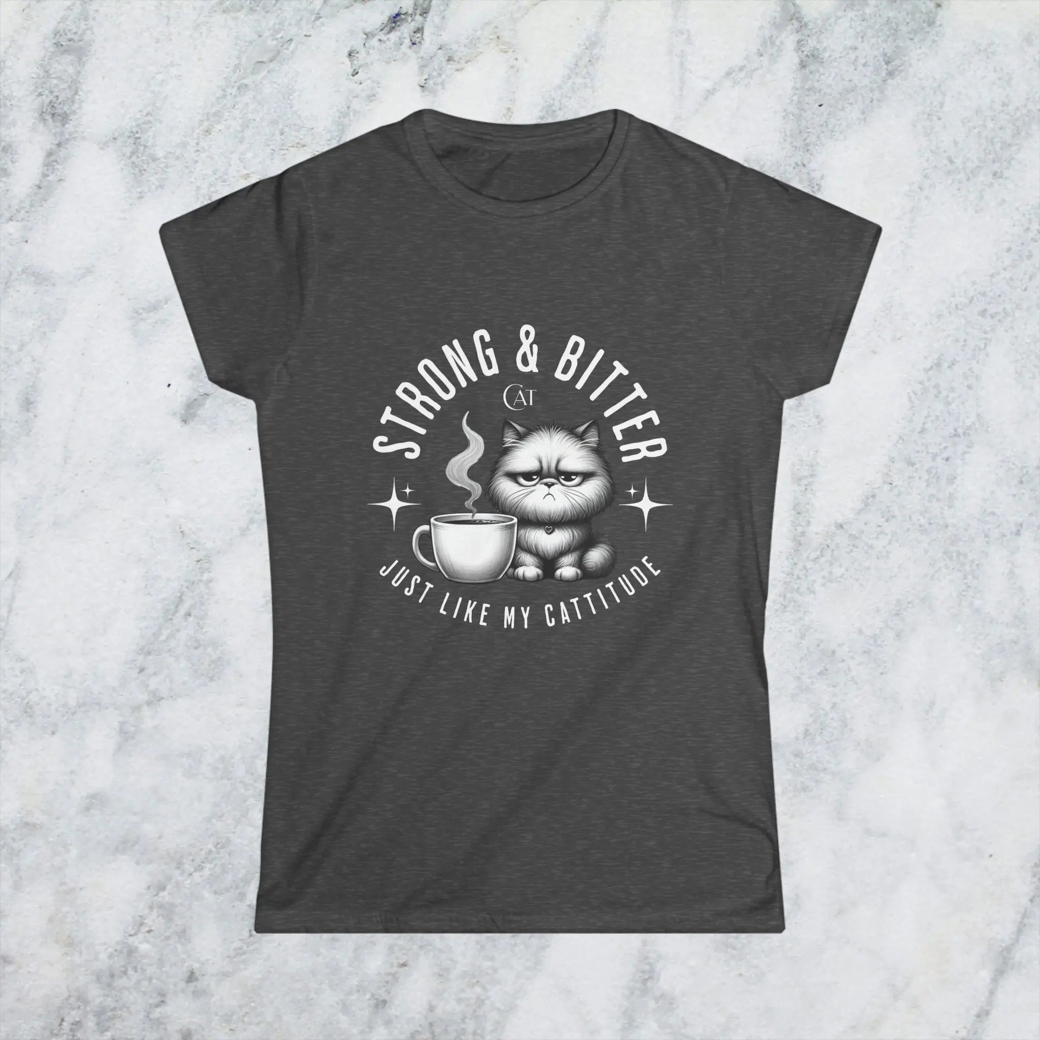 Strong and Bitter T-Shirt Printify