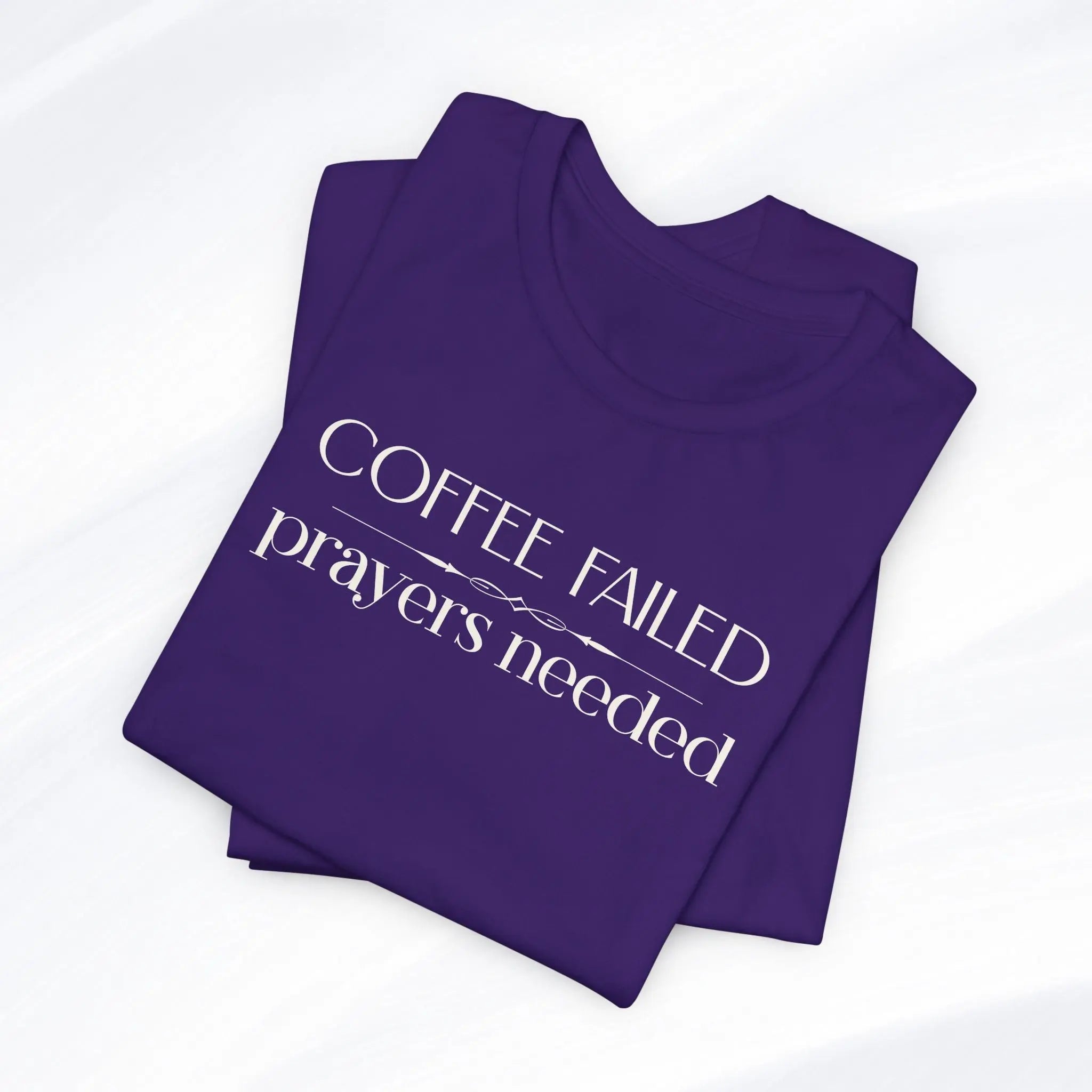 Coffee Failed Prayers Needed Tee Printify