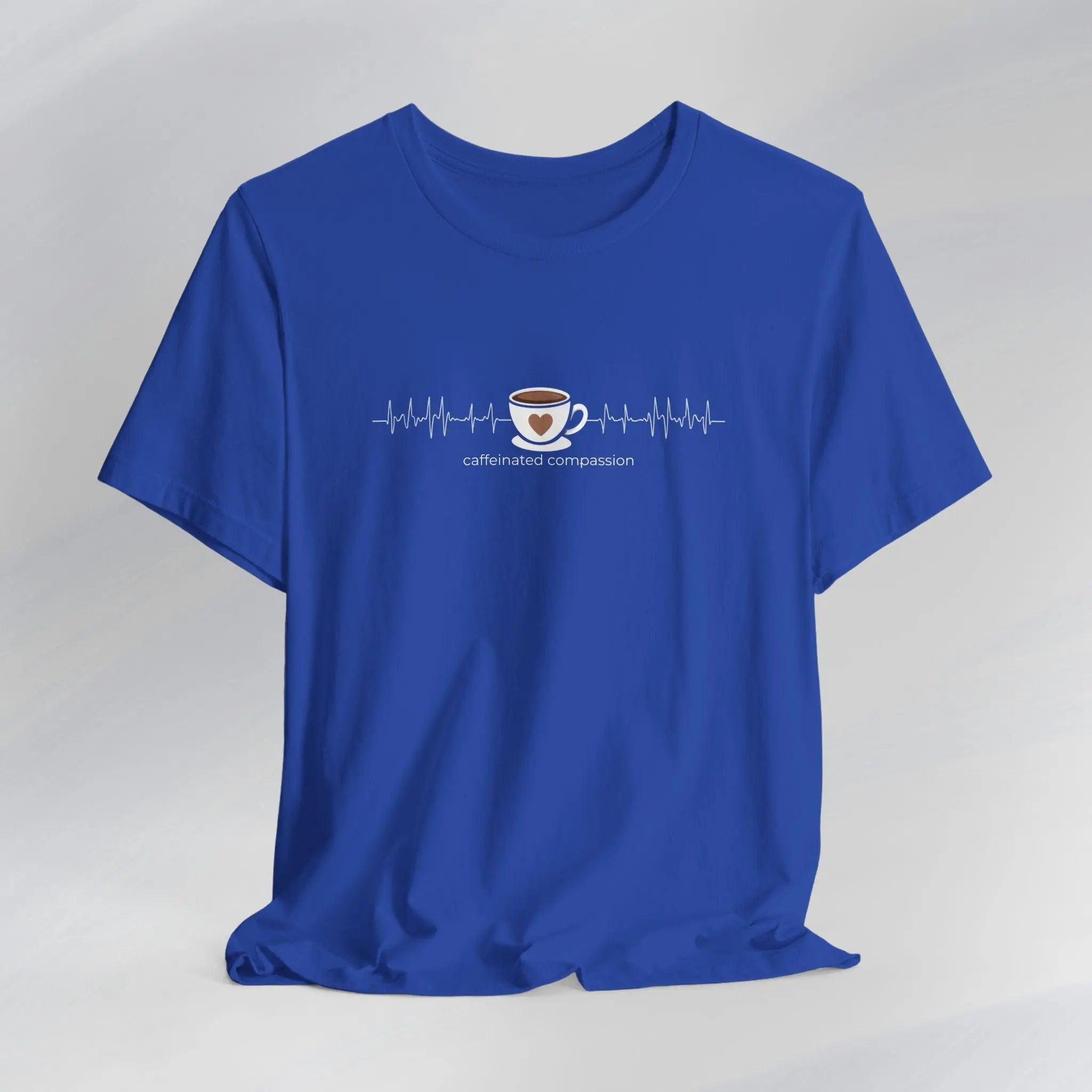 Caffeinated Compassion Tee Printify