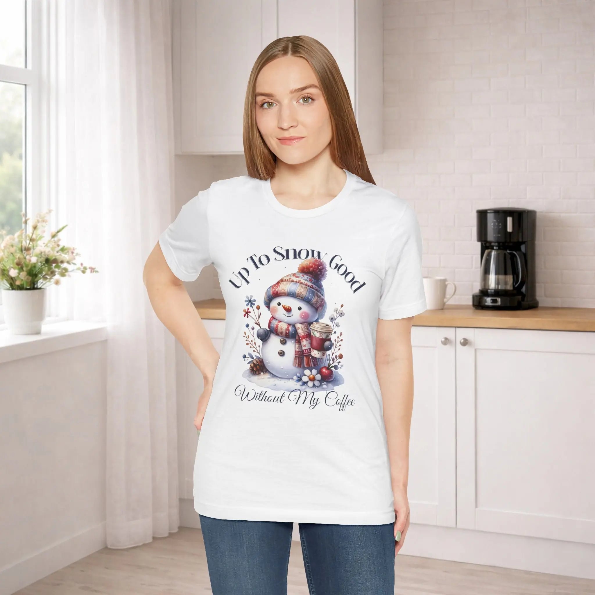 Up To Snow Good T-Shirt Printify