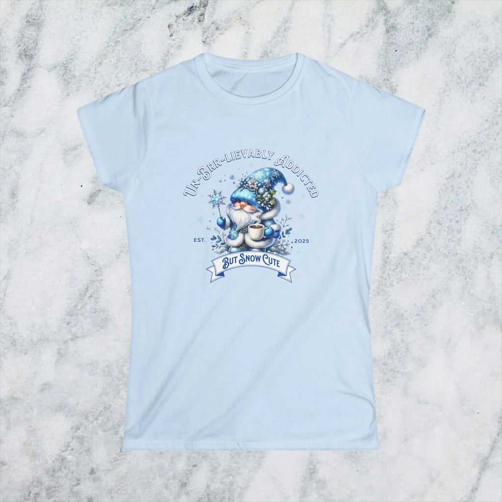 Unbrr-lievably Addicted Tee Printify