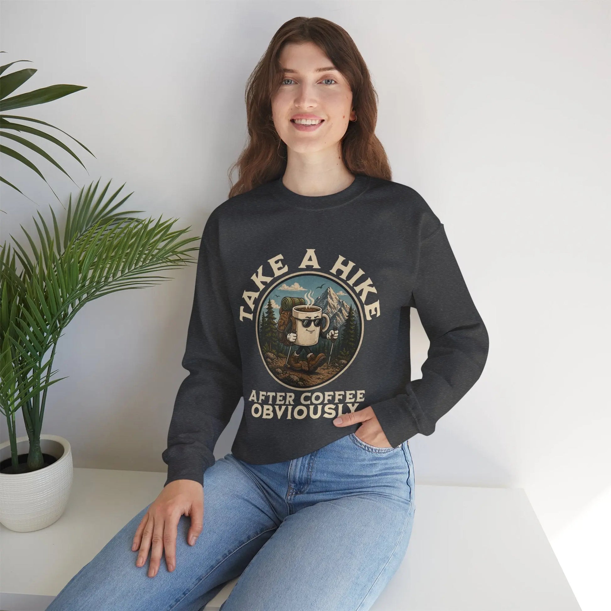 Take a Hike Coffee Sweatshirt Printify
