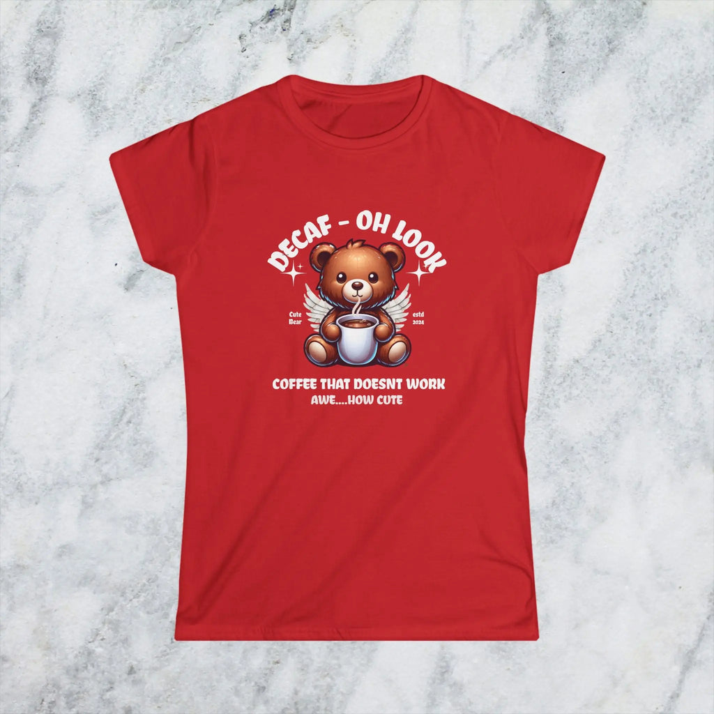 Decaf Bear T-shirt - Decaf Coffee that doesn't work - Boldly Bitter Company
