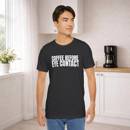 Eye Contact T-Shirt - Boldly Bitter Company