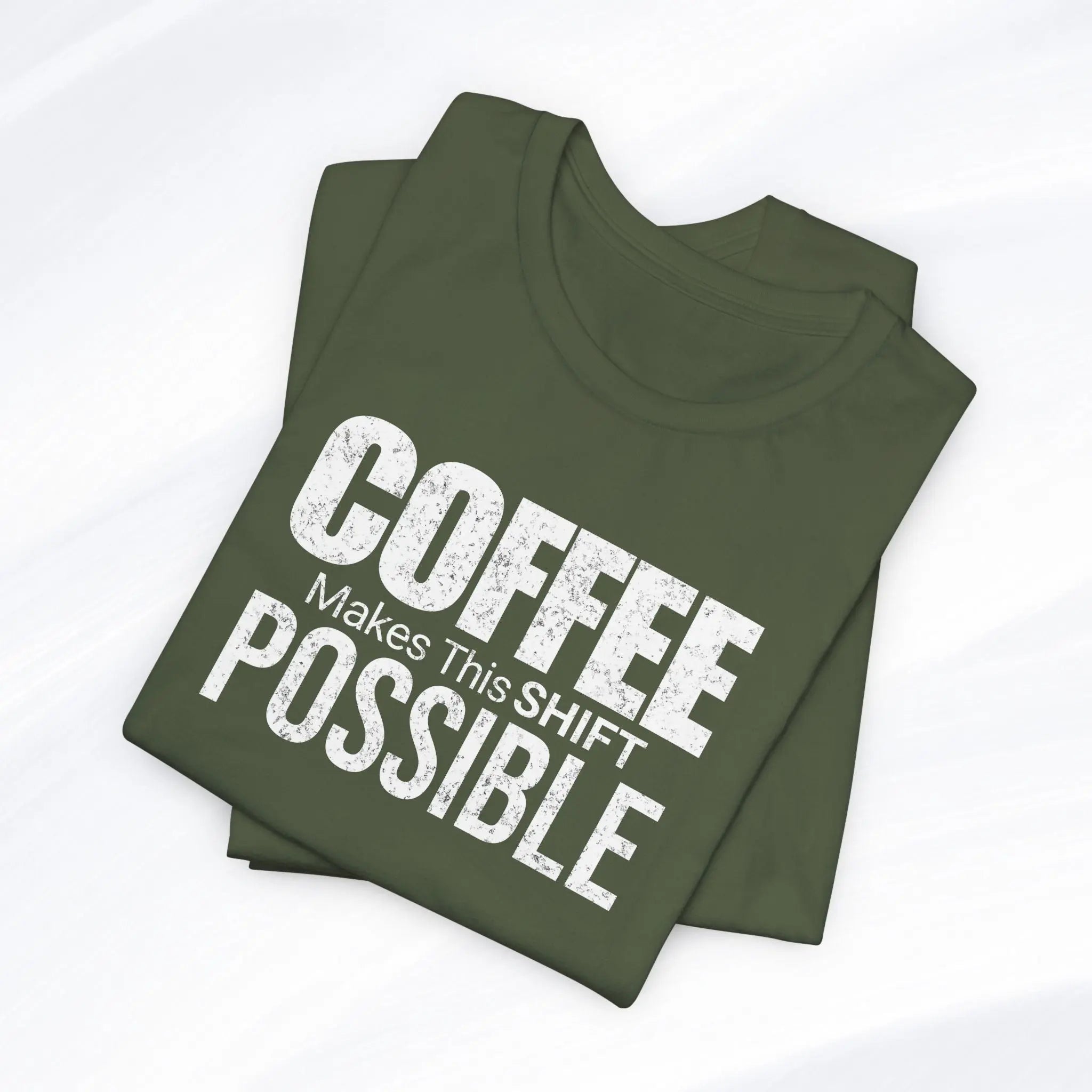 Coffee Makes This Shift Possible T-Shirt Printify
