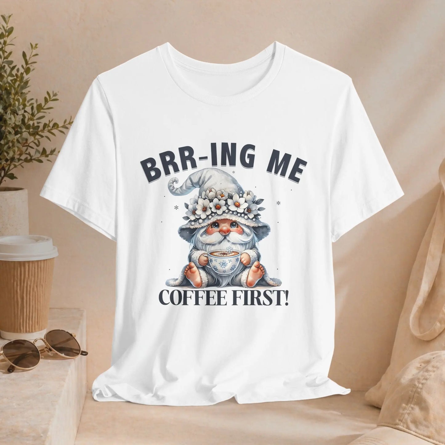 Brr-ing Me Coffee First Gnome Tee Printify