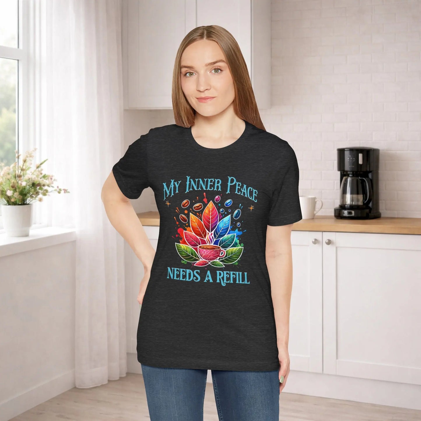 My Inner Peace Tee - "Needs A Refill" - Boldly Bitter Company