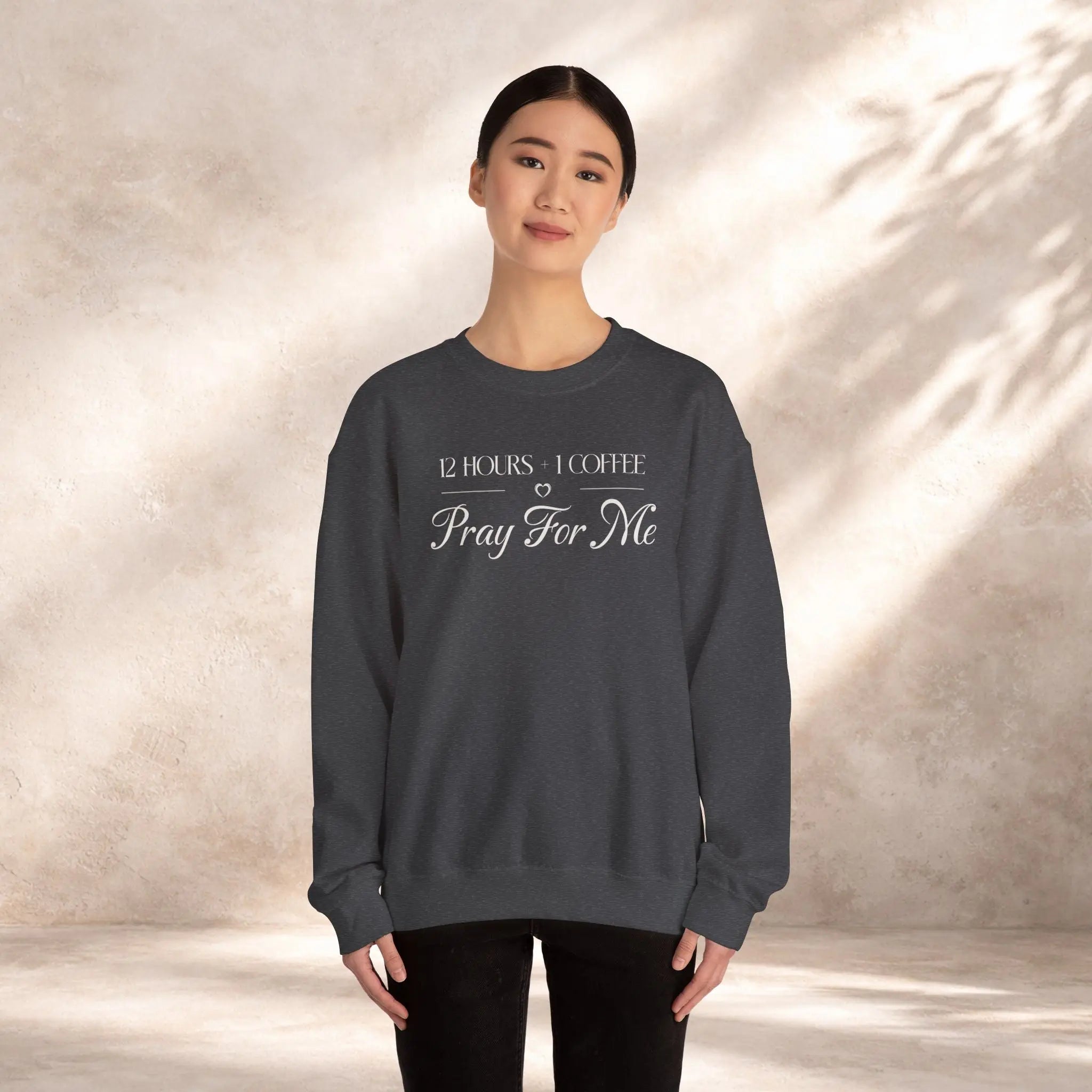 Pray For Me Sweatshirt Printify