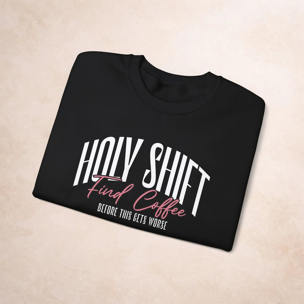 Holy Shift Sweatshirt Printify