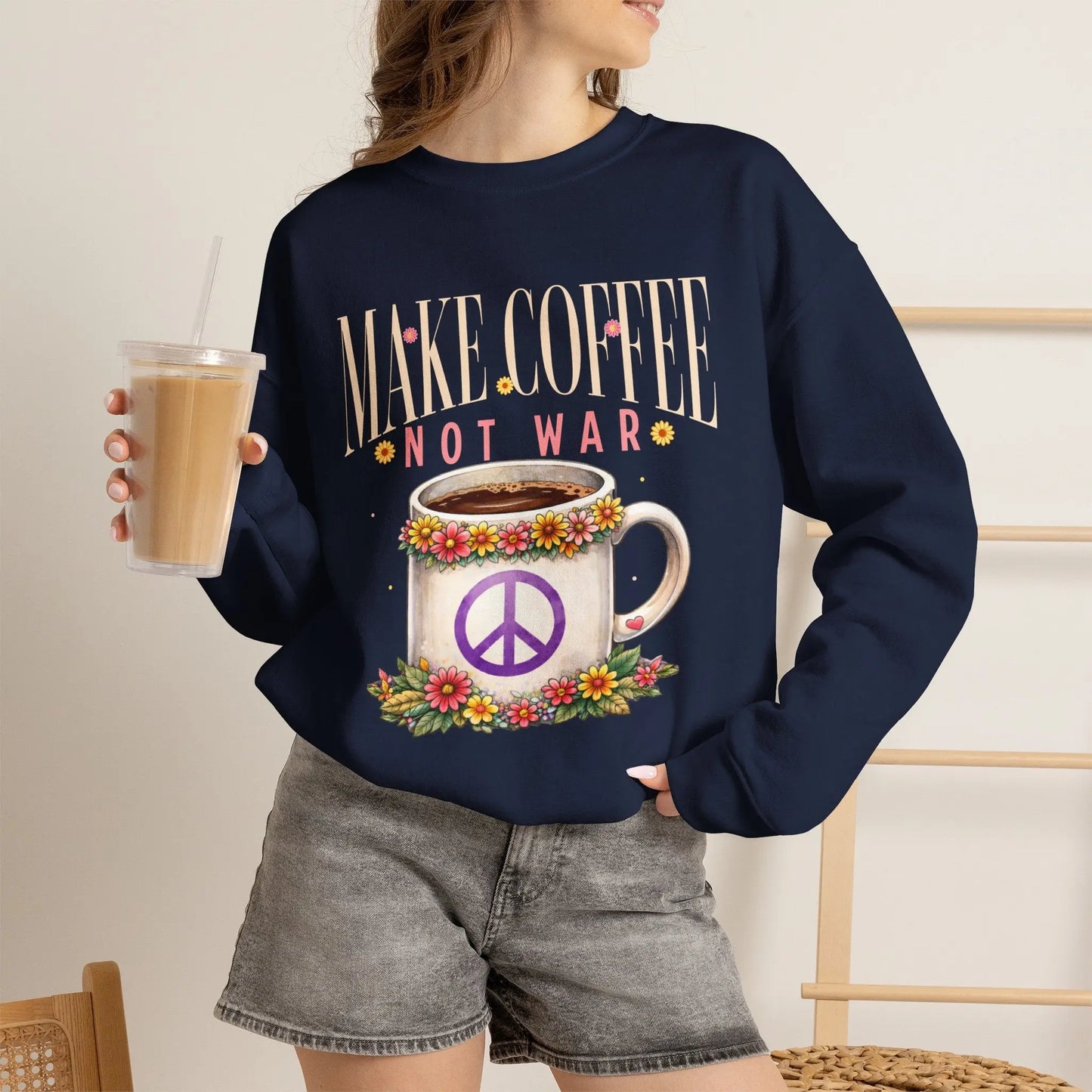Make Coffee Not War Sweatshirt Printify