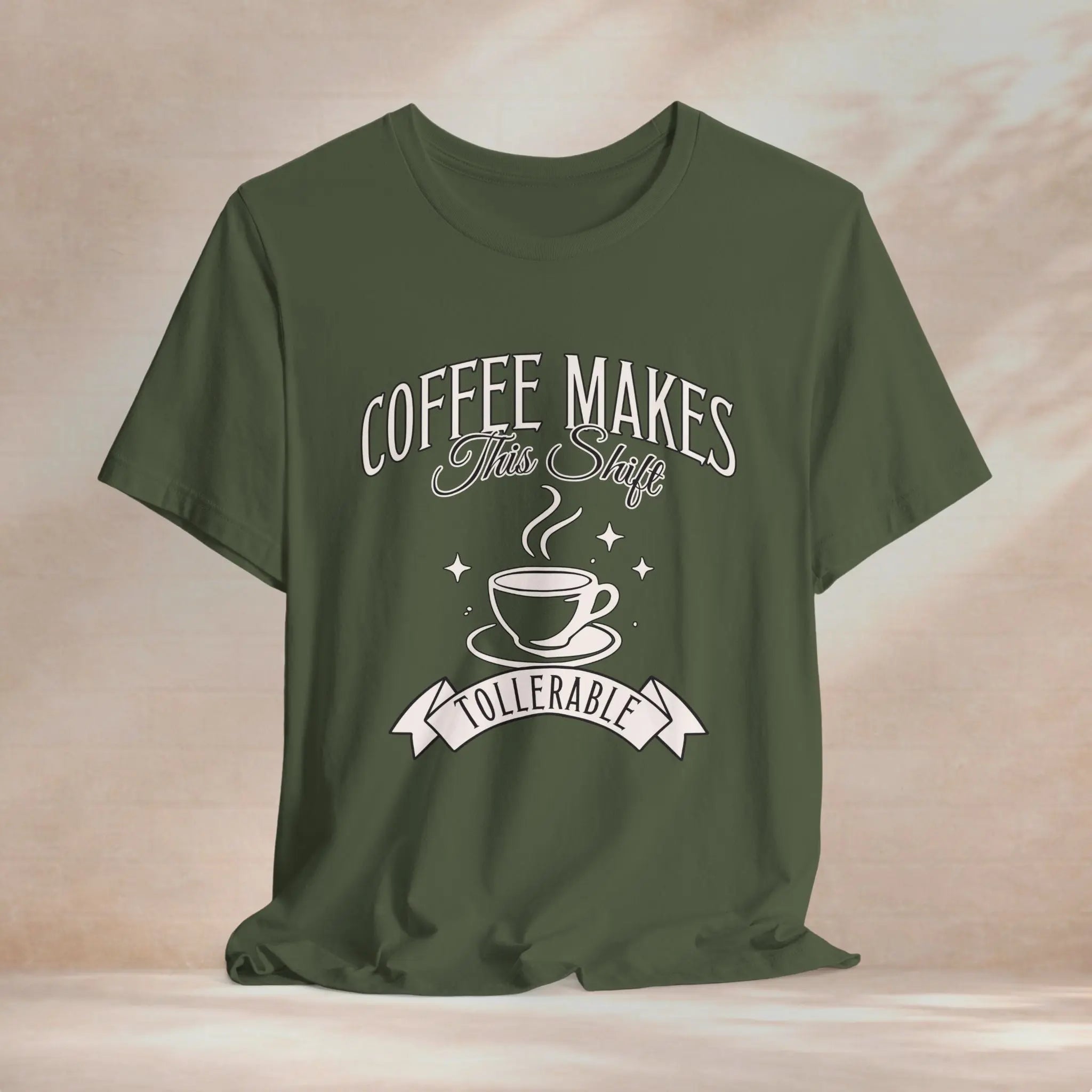 Coffee Makes This Shift Tolerable T‑Shirt Printify