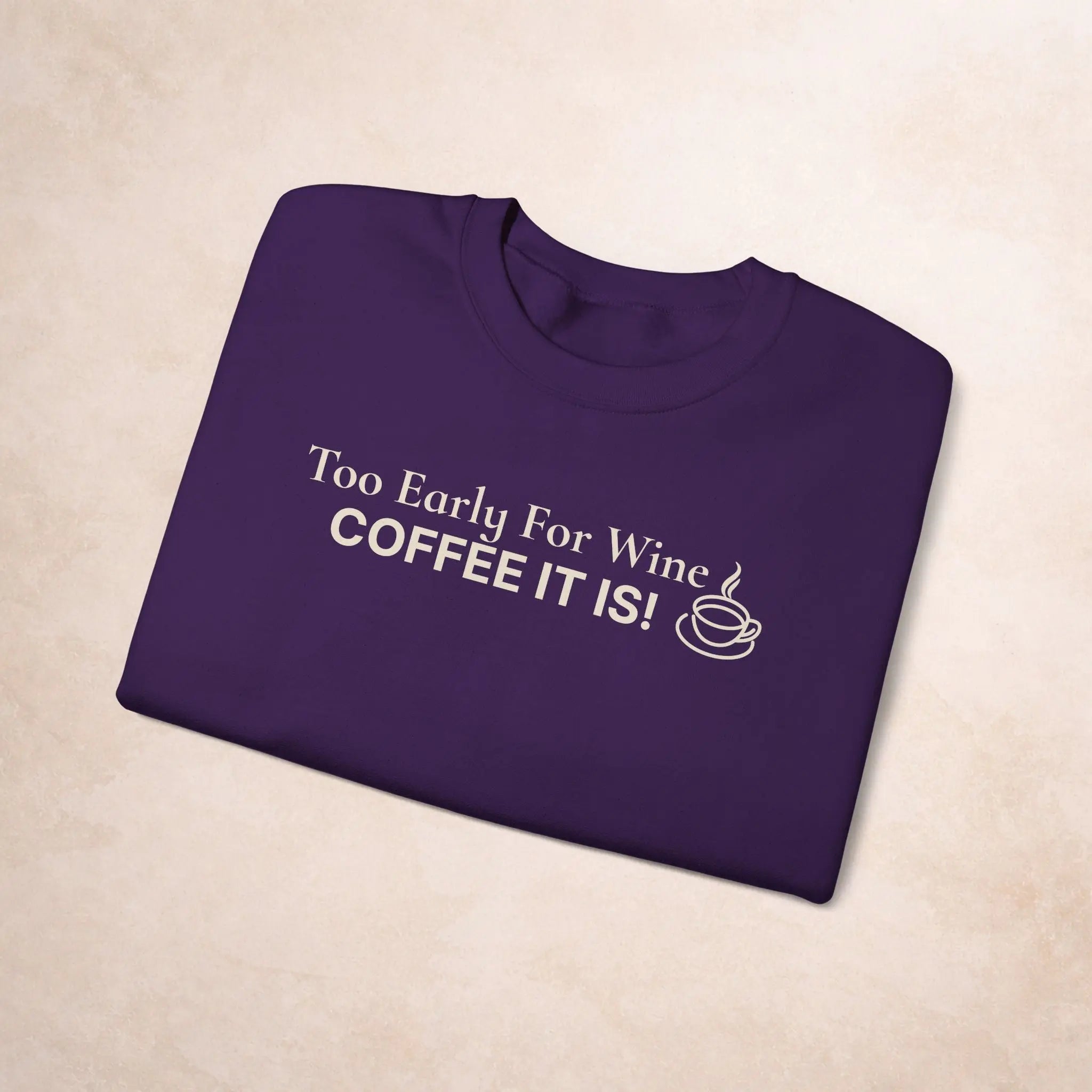 Coffee It Is Sweatshirt Printify