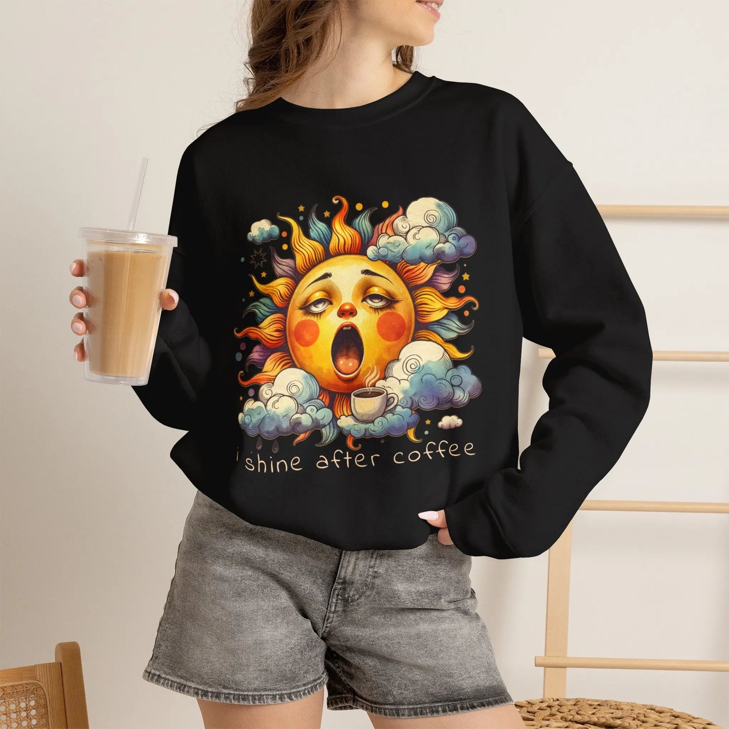 I Shine After Coffee Sweatshirt Printify