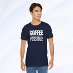 Coffee Makes This Shift Possible T-Shirt Printify