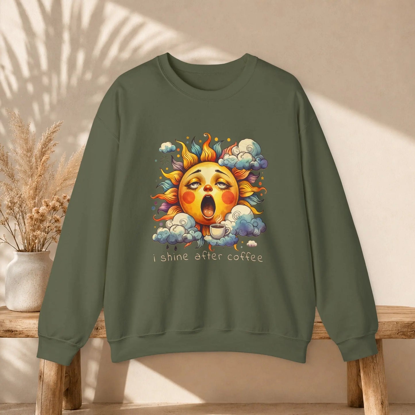 I Shine After Coffee Sweatshirt Printify