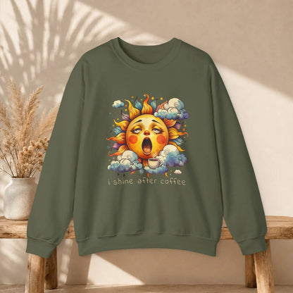 I Shine After Coffee Sweatshirt Printify