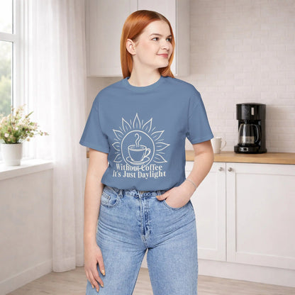 Without Coffee Tee Printify