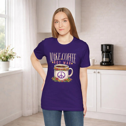 Make Coffee Not War T‑Shirt - Boldly Bitter Company