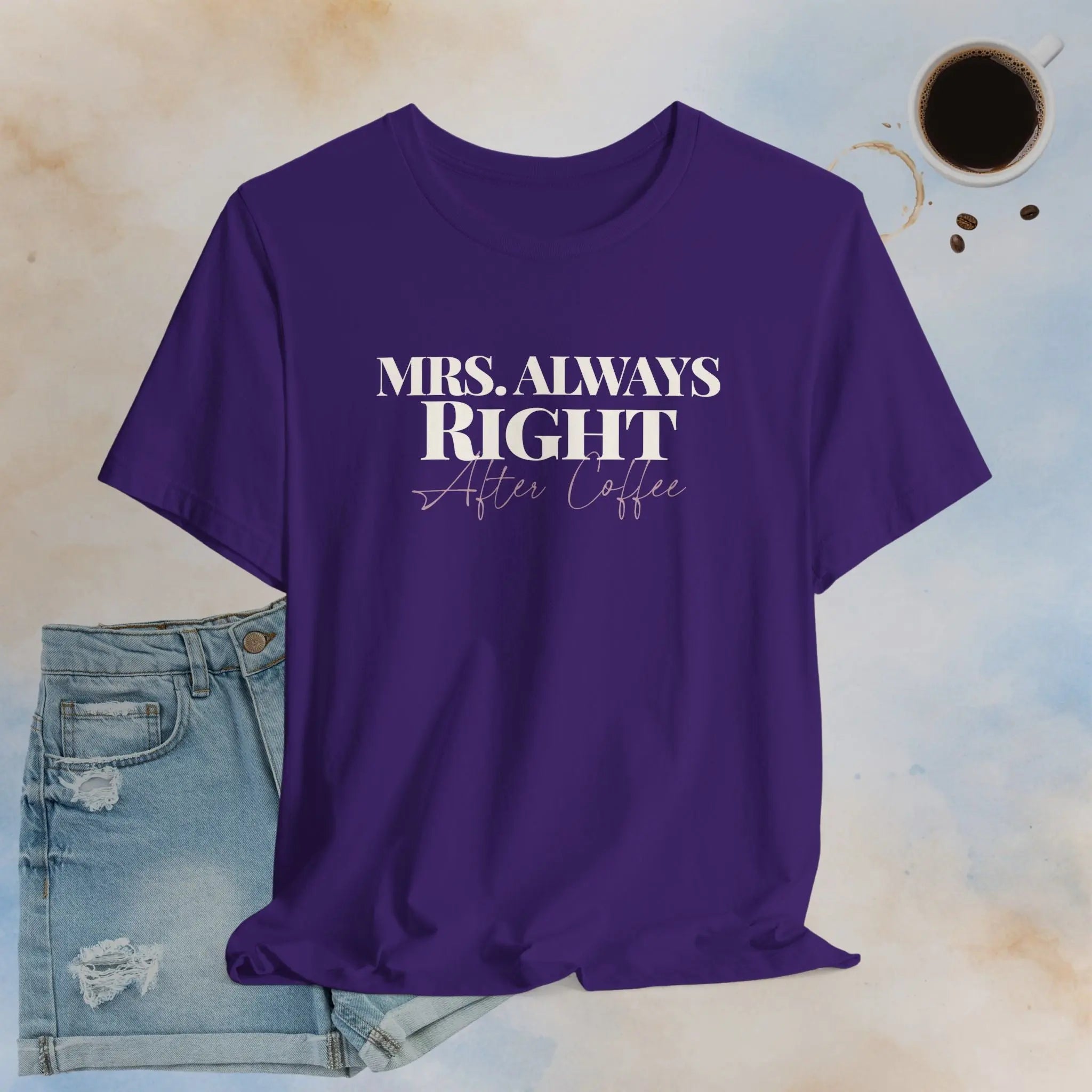 Mrs. Always Right T-Shirt