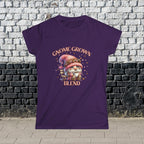 Gnome Grown Blend Women's Tee, Cute Gnome Shirt, Casual Vibes, Gift for Gardeners, Fall Fashion Tee, Thanksgiving Gift Printify