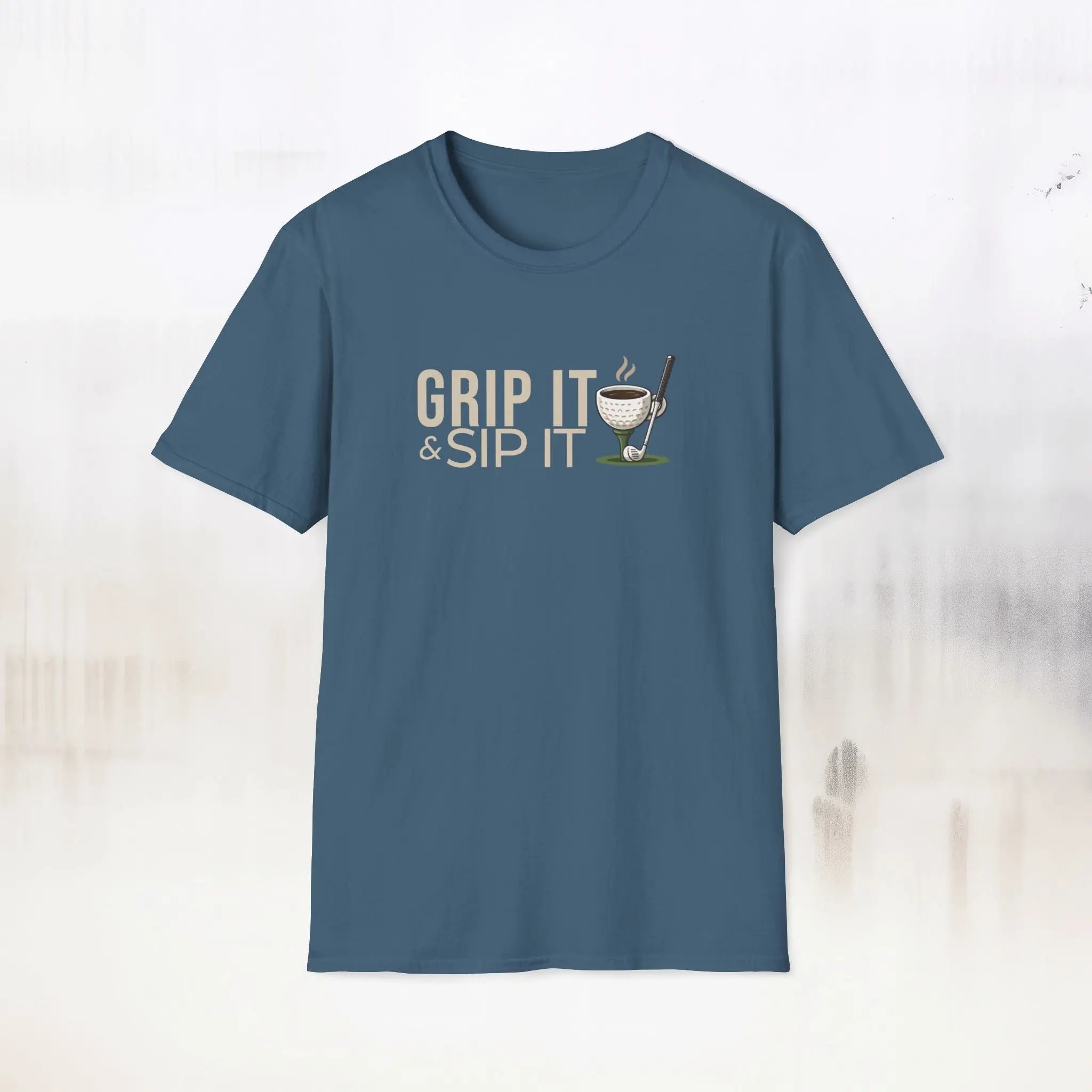 Grip It Sip It T-Shirt Printify