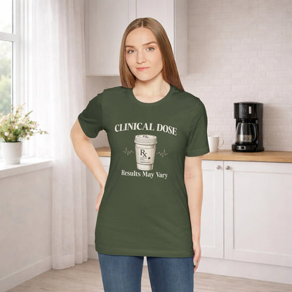 Coffee Clinical Dose Tee Printify