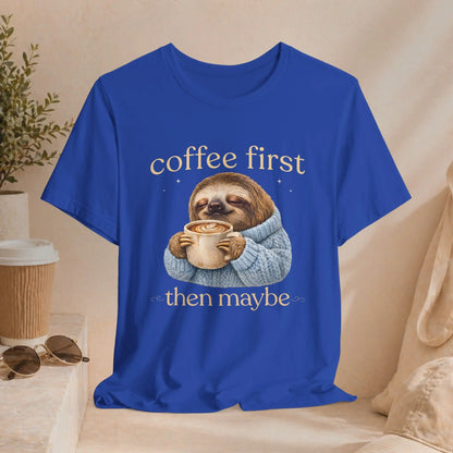 Coffee First Sloth T-Shirt - Boldly Bitter Company