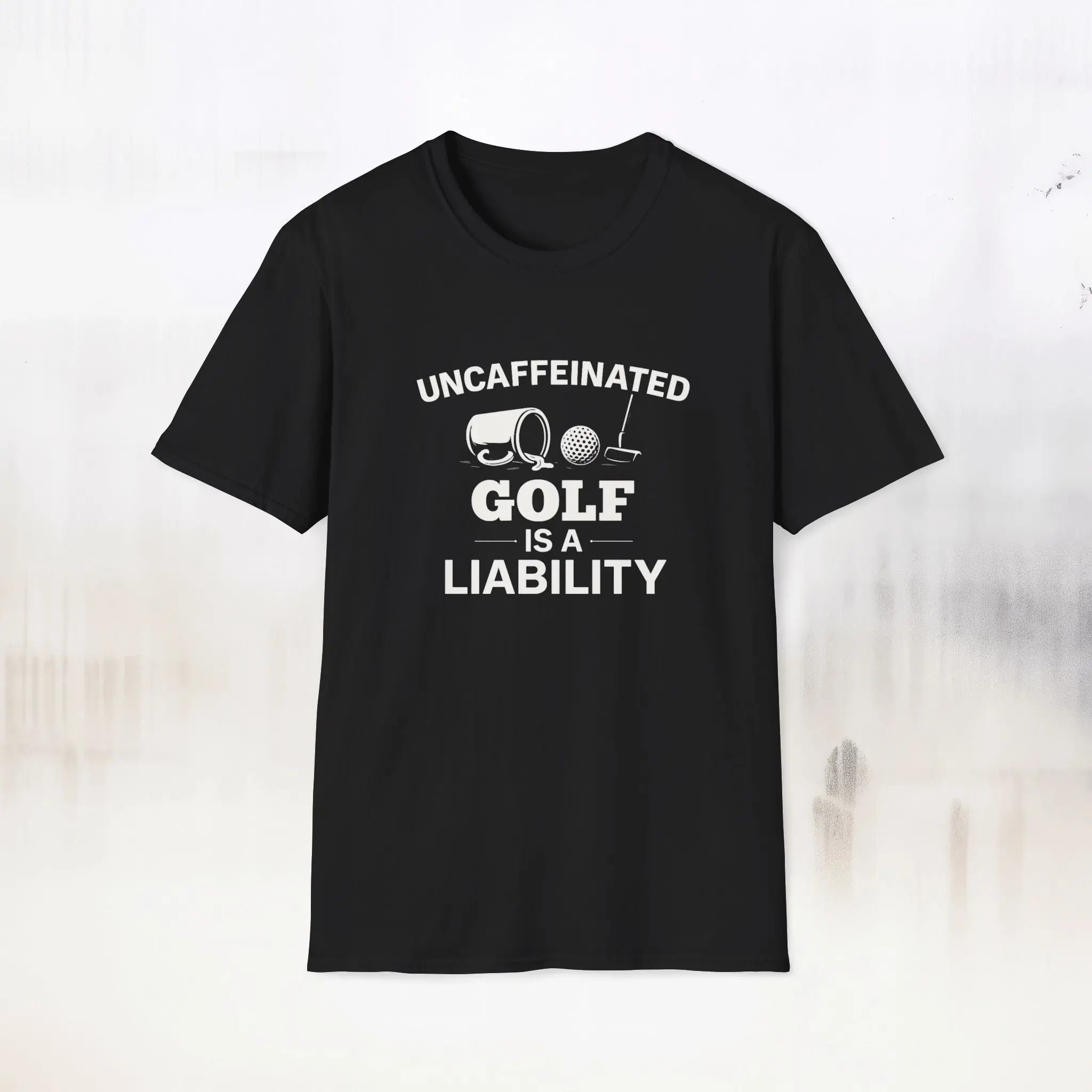 Uncaffeinated Golf T-Shirt Printify